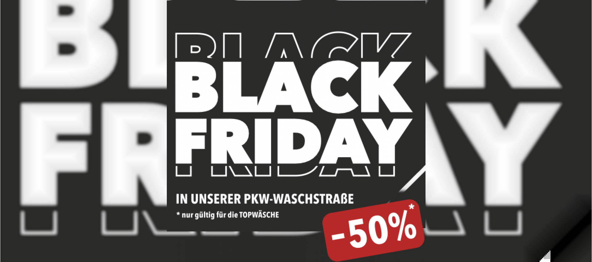 Unschlagbare Vorteile des Black Friday Angebots der Waschstraße Günther Energie und Service